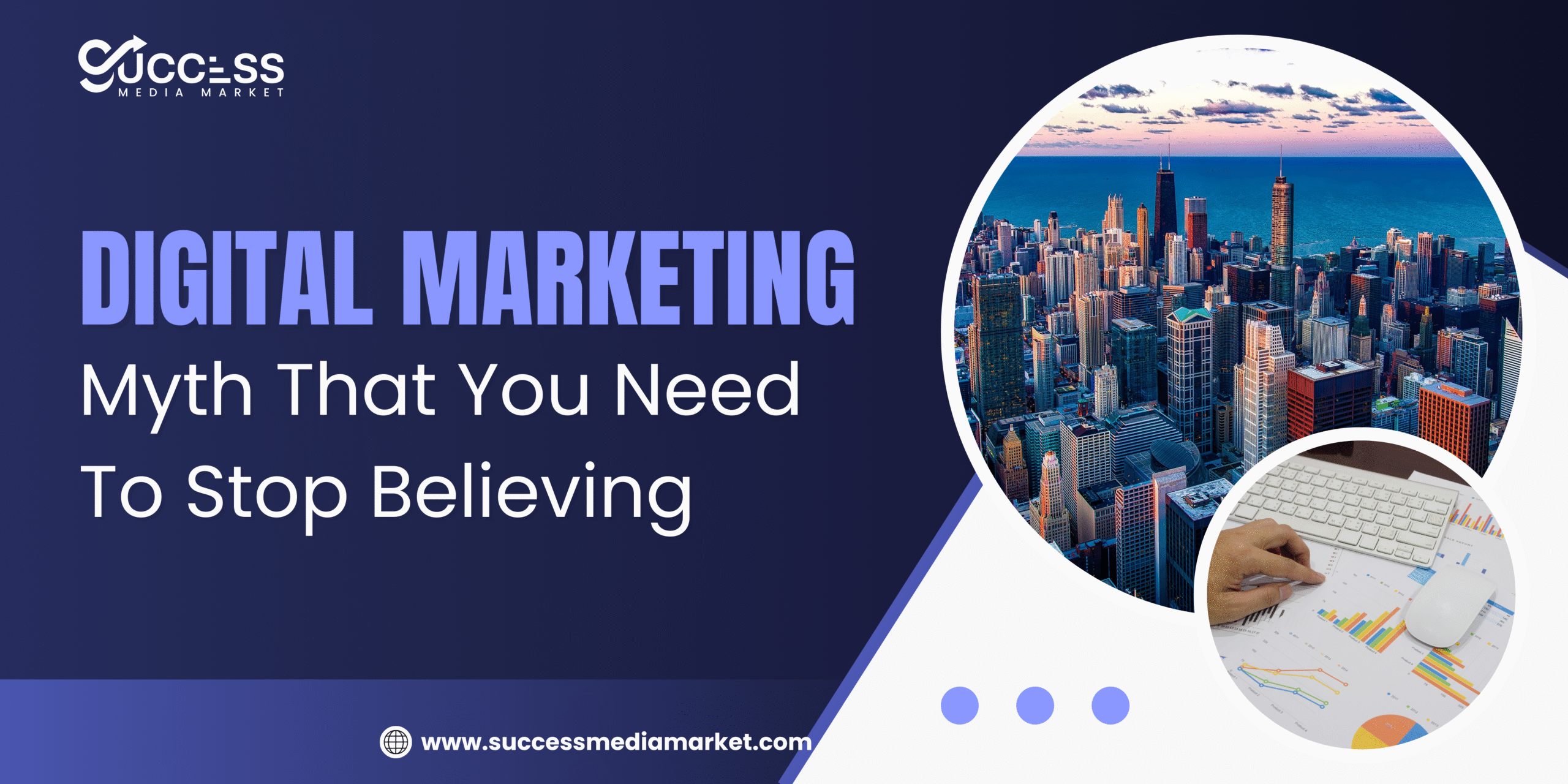 Digital Marketing Myth That You Need To Stop Believing