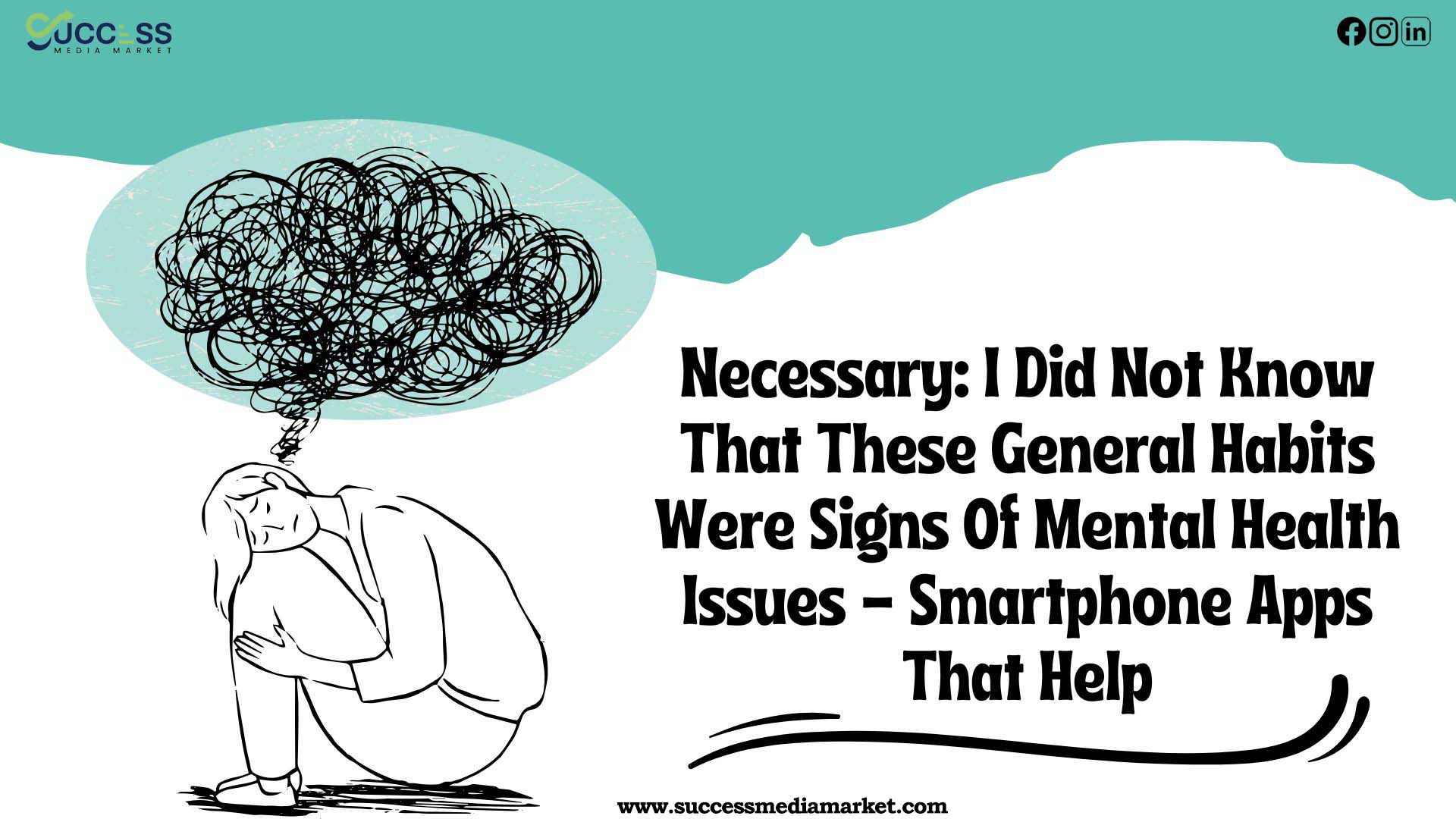 Necessary ​​I Did Not Know That These General Habits Were Signs Of Mental Health Issues Smartphone Apps That Help