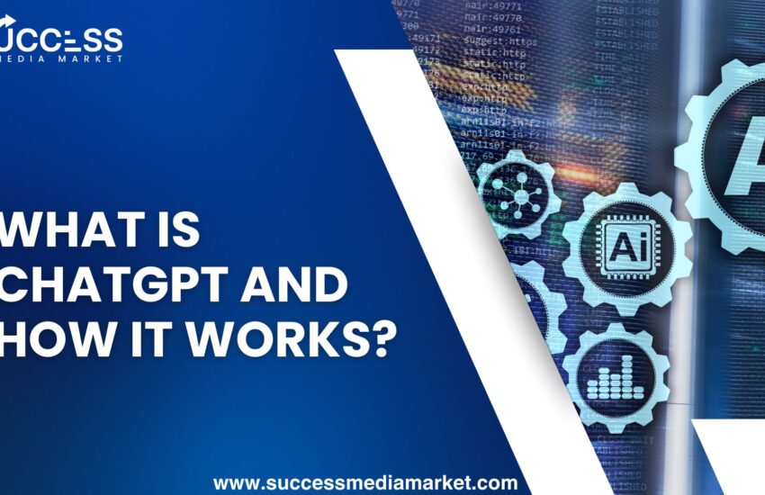 What Is ChatGPT And How It Works