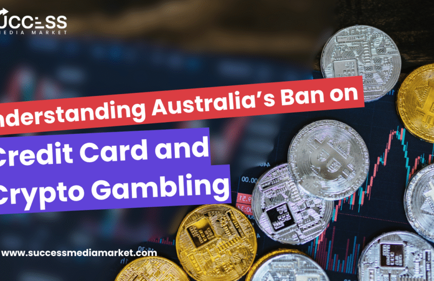 Understanding Australia’s Ban on Credit Card and Crypto Gambling What It Means for You